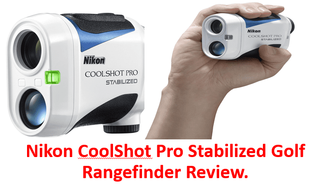 nikon-coolshot-pro-stabilized-golf-rangefinder-review